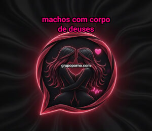 Machos com corpo de deuses