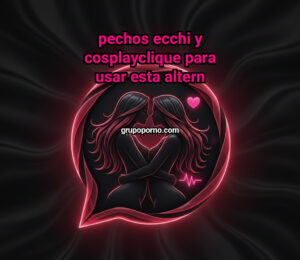 Pechos ecchi y cosplayClique para usar esta altern