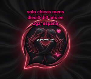 solo chicas mens dieci0ch0 añs en zgz, españa